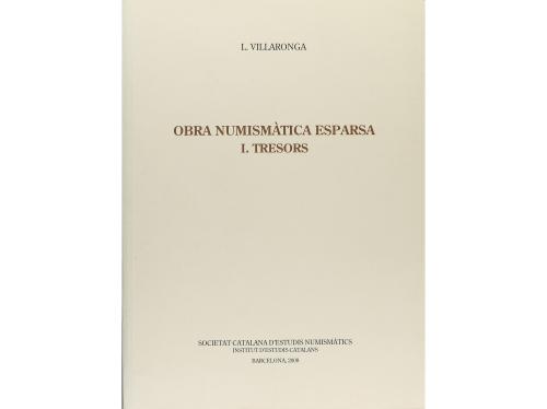 BIBLIOGRAFÍA. Villaronga, Leandre. OBRA NUMISMÁTICA ESPARSA 