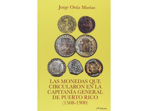 BIBLIOGRAFÍA. Ortiz Murias, Jorge. LAS MONEDAS QUE CIRCULARO