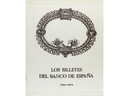 BIBLIOGRAFÍA. VV.AA. LOS BILLETES DEL BANCO DE ESPAÑA 1782-1