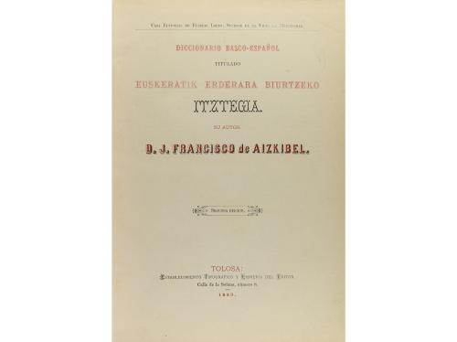 BIBLIOGRAFÍA. DE AIZKIBEL, FRANCISCO. 1883. DICCIONARIO BASC