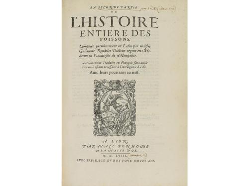 1558. LIBRO. (CIENCIAS). RONDELET, GUILAUME:. LA PREMIERE PA